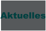 Aktuelles